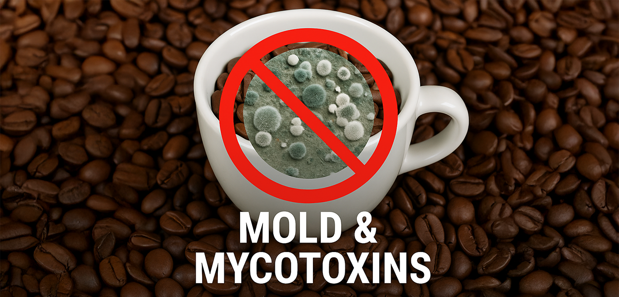 Mold Free Coffee & Mycotoxin Free Coffee: What You Need to Know